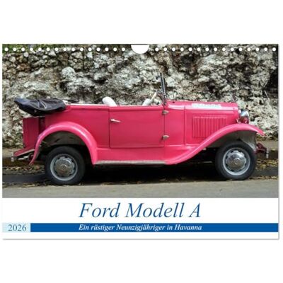 CALVENDO Ford Modell A Ein rüstiger Neunzigjähriger in Havanna (Wandkalender 2026 DIN A4 quer), Monatskalender: Der US-Oldtimer Ford Modell A unterwegs in Havanna ( Technologie) CALVENDO Ford Modell A Ein rüstiger Neunzigjähriger in Havanna (Wandkalender 2026 DIN A4 quer), Monatskalender: Der US-Oldtimer Ford Modell A unterwegs in Havanna ( Technologie)