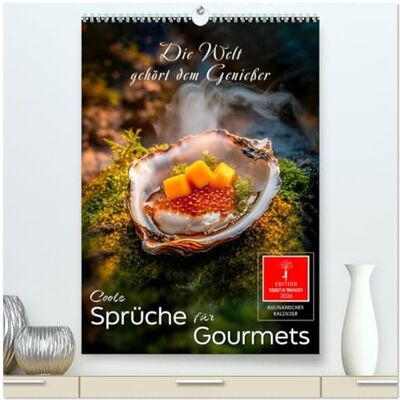 CALVENDO Coole Sprüche für Gourmets (hochwertiger Premium Wandkalender 2026 DIN A2 hoch), Kunstdruck in Hochglanz: Eine kulinarische Reise mit einem Hauch von Inspiration. ( Lifestyle) CALVENDO Coole Sprüche für Gourmets (hochwertiger Premium Wandkalender 2026 DIN A2 hoch), Kunstdruck in Hochglanz: Eine kulinarische Reise mit einem Hauch von Inspiration. ( Lifestyle)