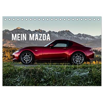 CALVENDO Mein Mazda (Tischkalender 2026 DIN A5 quer), Monatskalender: Ein unvergessliches Erlebnis mit Mazda! Fahren Sie mit! ( Technologie) CALVENDO Mein Mazda (Tischkalender 2026 DIN A5 quer), Monatskalender: Ein unvergessliches Erlebnis mit Mazda! Fahren Sie mit! ( Technologie)