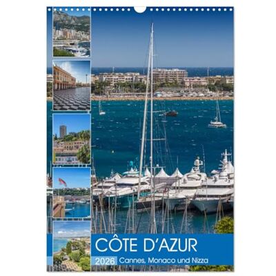 CALVENDO CÔTE D’AZUR Cannes, Monaco und Nizza (Wandkalender 2026 DIN A3 hoch), Monatskalender: Perlen an der französischen Riviera ( Orte) CALVENDO CÔTE D’AZUR Cannes, Monaco und Nizza (Wandkalender 2026 DIN A3 hoch), Monatskalender: Perlen an der französischen Riviera ( Orte)