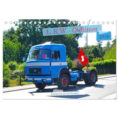 CALVENDO LKW Oldtimer (Tischkalender 2026 DIN A5 quer), Monatskalender CALVENDO LKW Oldtimer (Tischkalender 2026 DIN A5 quer), Monatskalender