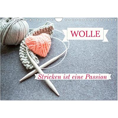 CALVENDO WOLLE Stricken ist eine Passion (Wandkalender 2026 DIN A4 quer), Monatskalender: Stricken ist kein Hobby. Es ist eine Lebenseinstellung! ( Hobbys) CALVENDO WOLLE Stricken ist eine Passion (Wandkalender 2026 DIN A4 quer), Monatskalender: Stricken ist kein Hobby. Es ist eine Lebenseinstellung! ( Hobbys)