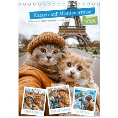CALVENDO Katzen auf Abenteuerreise Globetrotter-Katzen entdecke ferne Kulturen (Tischkalender 2026 DIN A5 hoch), Monatskalender: Entdeckungen, ... und unvergessliche Momente ( Tiere) CALVENDO Katzen auf Abenteuerreise Globetrotter-Katzen entdecke ferne Kulturen (Tischkalender 2026 DIN A5 hoch), Monatskalender: Entdeckungen, ... und unvergessliche Momente ( Tiere)