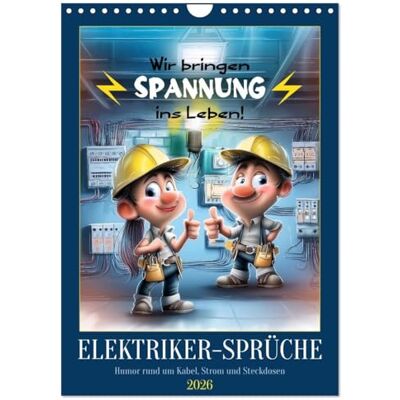 CALVENDO Elektrikersprüche (Wandkalender 2026 DIN A4 hoch), Monatskalender CALVENDO Elektrikersprüche (Wandkalender 2026 DIN A4 hoch), Monatskalender