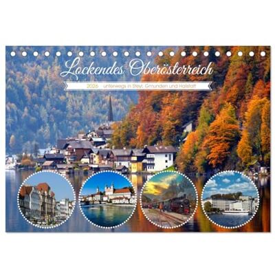 CALVENDO Lockendes Oberösterreich (Tischkalender 2026 DIN A5 quer), Monatskalender: Attraktive Highlights in Oberösterreich ( Orte) CALVENDO Lockendes Oberösterreich (Tischkalender 2026 DIN A5 quer), Monatskalender: Attraktive Highlights in Oberösterreich ( Orte)