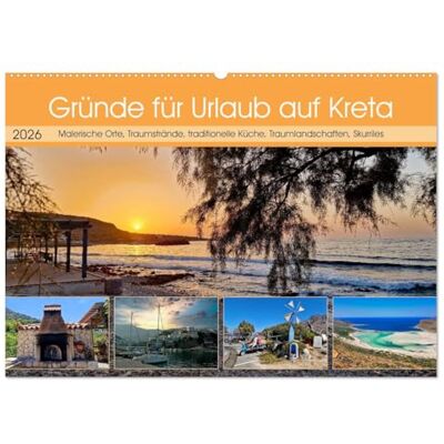 CALVENDO Gründe für Urlaub auf Kreta (Wandkalender 2026 DIN A2 quer), Monatskalender: Malerische Orte, Traumstrände, traditionelle Küche, Traumlandschaften, Skurriles ( Orte) CALVENDO Gründe für Urlaub auf Kreta (Wandkalender 2026 DIN A2 quer), Monatskalender: Malerische Orte, Traumstrände, traditionelle Küche, Traumlandschaften, Skurriles ( Orte)