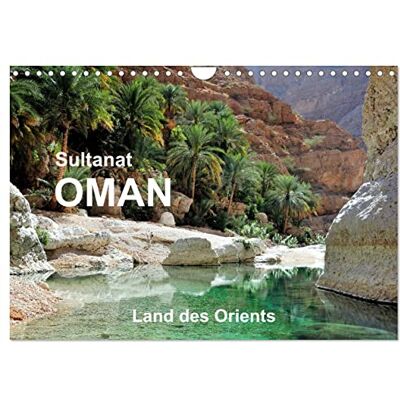 CALVENDO Sultanat Oman Land des Orients (Wandkalender 2026 DIN A4 quer), Monatskalender: Dünen, Oasen, Palmenhaine ( Orte) CALVENDO Sultanat Oman Land des Orients (Wandkalender 2026 DIN A4 quer), Monatskalender: Dünen, Oasen, Palmenhaine ( Orte)