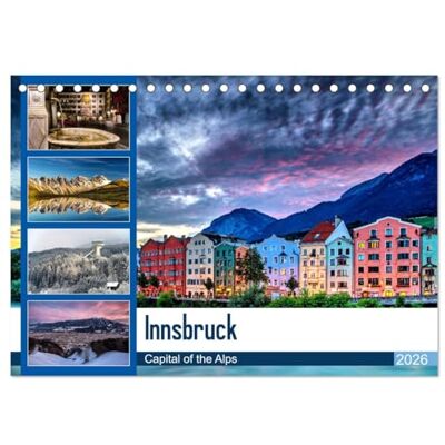 CALVENDO Innsbruck Capital of the Alps (Tischkalender 2026 DIN A5 quer), Monatskalender: Innsbruck Hauptstadt der Alpen ( Orte) CALVENDO Innsbruck Capital of the Alps (Tischkalender 2026 DIN A5 quer), Monatskalender: Innsbruck Hauptstadt der Alpen ( Orte)
