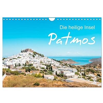 CALVENDO Patmos Die heilige Insel (Wandkalender 2026 DIN A4 quer), Monatskalender: Traumhafte Fotomotive von der malerischen Insel Patmos in der Inselgruppe Dodekanes ( Orte) CALVENDO Patmos Die heilige Insel (Wandkalender 2026 DIN A4 quer), Monatskalender: Traumhafte Fotomotive von der malerischen Insel Patmos in der Inselgruppe Dodekanes ( Orte)