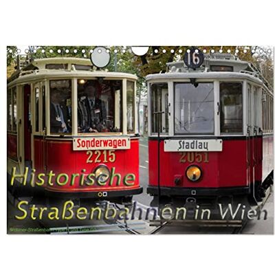 CALVENDO Historische Straßenbahnen in Wien (Wandkalender 2026 DIN A4 quer), Monatskalender: Trationelle Wiener Straßenbahnen der letzten 100 Jahre ( Mobilitaet) CALVENDO Historische Straßenbahnen in Wien (Wandkalender 2026 DIN A4 quer), Monatskalender: Trationelle Wiener Straßenbahnen der letzten 100 Jahre ( Mobilitaet)