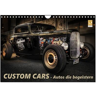 CALVENDO Custom Cars Autos die begeistern (Wandkalender 2026 DIN A4 quer), Monatskalender: Diese außergewöhnlichen Autos muss man sich einfach ansehen. ( Mobilitaet) CALVENDO Custom Cars Autos die begeistern (Wandkalender 2026 DIN A4 quer), Monatskalender: Diese außergewöhnlichen Autos muss man sich einfach ansehen. ( Mobilitaet)