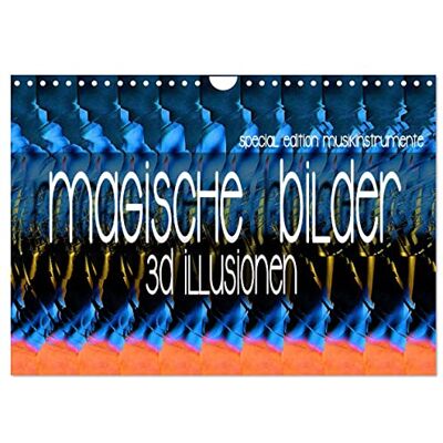 CALVENDO Magische Bilder 3D Illusionen (Wandkalender 2026 DIN A4 quer), Monatskalender: Fantastische Stereogramme als Special-Edition Musikinstrumente ( Spass) CALVENDO Magische Bilder 3D Illusionen (Wandkalender 2026 DIN A4 quer), Monatskalender: Fantastische Stereogramme als Special-Edition Musikinstrumente ( Spass)