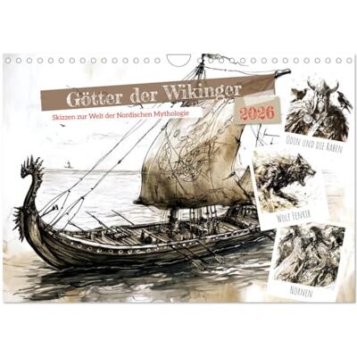 CALVENDO Götter der Wikinger Skizzen zur Welt der Nordischen Mythologie (Wandkalender 2026 DIN A4 quer), Monatskalender: Götter, Drachenboote, ... für Abenteurer ( Kunst) CALVENDO Götter der Wikinger Skizzen zur Welt der Nordischen Mythologie (Wandkalender 2026 DIN A4 quer), Monatskalender: Götter, Drachenboote, ... für Abenteurer ( Kunst)