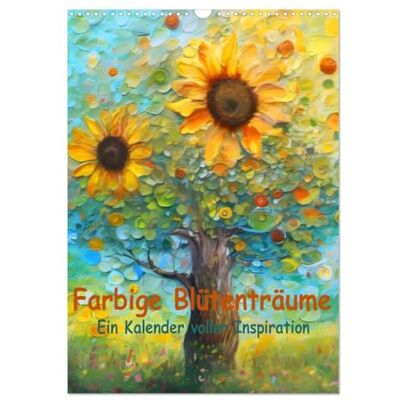 CALVENDO Farbige Blütenträume Ein Kalender voller Inspiration (Wandkalender 2026 DIN A3 hoch), Monatskalender: Blüten, fantasievoll und voller Farben ( Natur) CALVENDO Farbige Blütenträume Ein Kalender voller Inspiration (Wandkalender 2026 DIN A3 hoch), Monatskalender: Blüten, fantasievoll und voller Farben ( Natur)