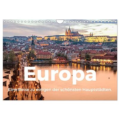 CALVENDO Europa Eine Reise zu einigen der schönsten Hauptstädten. (Wandkalender 2026 DIN A4 quer), Monatskalender: Erleben Sie jeden Monat ein neues ... Hauptstadt in Europa. ( Orte) CALVENDO Europa Eine Reise zu einigen der schönsten Hauptstädten. (Wandkalender 2026 DIN A4 quer), Monatskalender: Erleben Sie jeden Monat ein neues ... Hauptstadt in Europa. ( Orte)