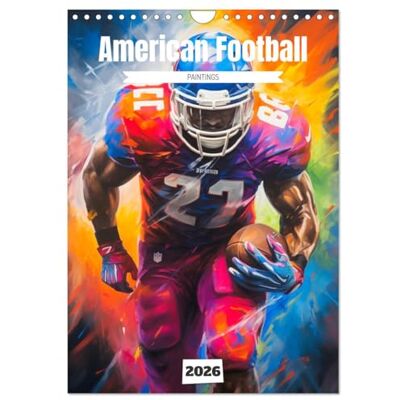 CALVENDO American Football. Paintings (Wandkalender 2026 DIN A4 hoch), Monatskalender: Die Stärke und Leidenschaft des American Footballs ( Sport) CALVENDO American Football. Paintings (Wandkalender 2026 DIN A4 hoch), Monatskalender: Die Stärke und Leidenschaft des American Footballs ( Sport)