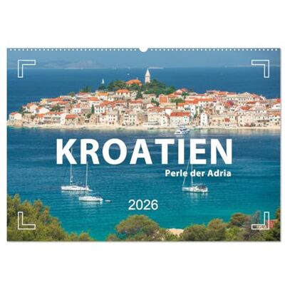 CALVENDO KROATIEN Perle der Adria (Wandkalender 2026 DIN A2 quer), Monatskalender: Highlights einer Reise durch Kroatien ( Orte) CALVENDO KROATIEN Perle der Adria (Wandkalender 2026 DIN A2 quer), Monatskalender: Highlights einer Reise durch Kroatien ( Orte)