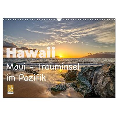 CALVENDO Hawaii Maui Trauminsel im Pazifik (Wandkalender 2026 DIN A3 quer), Monatskalender: Maui gilt als die schönste Insel Hawaii´s. Lassen Sie ... das kommende Jahr begleiten. ( Natur) CALVENDO Hawaii Maui Trauminsel im Pazifik (Wandkalender 2026 DIN A3 quer), Monatskalender: Maui gilt als die schönste Insel Hawaii´s. Lassen Sie ... das kommende Jahr begleiten. ( Natur)