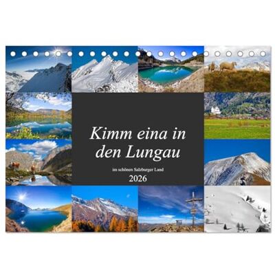 CALVENDO Kimm eina in den Lungau (Tischkalender 2026 DIN A5 quer), Monatskalender: Schöne Impressionen aus dem sonnigen Lungau im Salzburger Land ( Natur) CALVENDO Kimm eina in den Lungau (Tischkalender 2026 DIN A5 quer), Monatskalender: Schöne Impressionen aus dem sonnigen Lungau im Salzburger Land ( Natur)