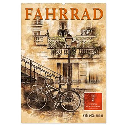 CALVENDO Fahrrad Retro-Kalender (Wandkalender 2026 DIN A2 hoch), Monatskalender: Ein Leben ohne Fahrrad, früher und auch heutzutage gar nicht mehr vorstellbar. ( Mobilitaet) CALVENDO Fahrrad Retro-Kalender (Wandkalender 2026 DIN A2 hoch), Monatskalender: Ein Leben ohne Fahrrad, früher und auch heutzutage gar nicht mehr vorstellbar. ( Mobilitaet)