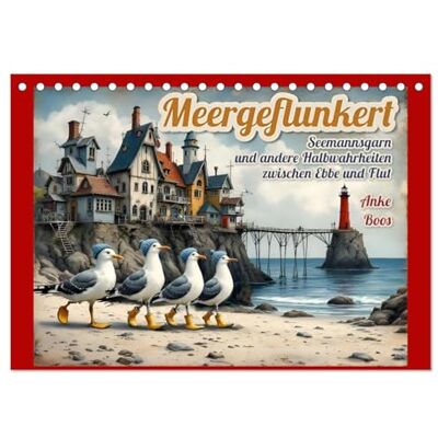 CALVENDO Meergeflunkert (Tischkalender 2026 DIN A5 quer), Monatskalender: Seemannsgarn und andere Halbwahrheiten zwischen Ebbe und Flut ( Spass) CALVENDO Meergeflunkert (Tischkalender 2026 DIN A5 quer), Monatskalender: Seemannsgarn und andere Halbwahrheiten zwischen Ebbe und Flut ( Spass)