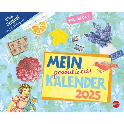 Heye Gabi Kohwagner Mein persönlicher Kalender 2025: Detailreich illustrierter Kalender zum Aufhängen mit viel Platz für Organisatorisches. Wandkalender 2025 zum Eintragen. Heye Gabi Kohwagner Mein persönlicher Kalender 2025: Detailreich illustrierter Kalender zum Aufhängen mit viel Platz für Organisatorisches. Wandkalender 2025 zum Eintragen.