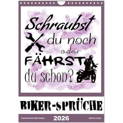 CALVENDO Biker-Sprüche (Wandkalender 2026 DIN A4 hoch), Monatskalender: Sprüche rund ums Motorradfahren ( Spass) CALVENDO Biker-Sprüche (Wandkalender 2026 DIN A4 hoch), Monatskalender: Sprüche rund ums Motorradfahren ( Spass)