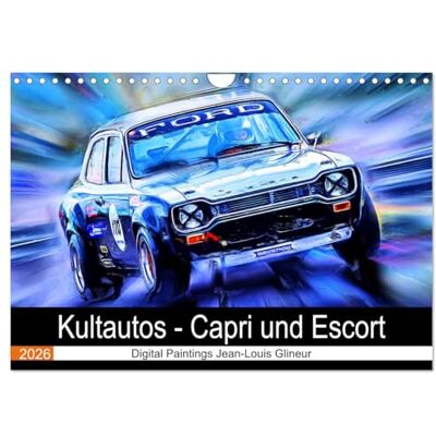 CALVENDO Kultautos Capri und Escort (Wandkalender 2026 DIN A4 quer), Monatskalender: Autos mit sportlichem Charakter und Kultstatus ( Mobilitaet) CALVENDO Kultautos Capri und Escort (Wandkalender 2026 DIN A4 quer), Monatskalender: Autos mit sportlichem Charakter und Kultstatus ( Mobilitaet)