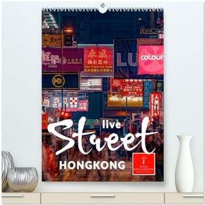 CALVENDO Hongkong Street live (hochwertiger Premium Wandkalender 2026 DIN A2 hoch), Kunstdruck in Hochglanz: In den Städten der Welt, auf den Straßen der Welt, hier spielt das Leben. ( Orte) CALVENDO Hongkong Street live (hochwertiger Premium Wandkalender 2026 DIN A2 hoch), Kunstdruck in Hochglanz: In den Städten der Welt, auf den Straßen der Welt, hier spielt das Leben. ( Orte)