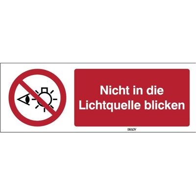 Brady, Sicherheitskennzeichnung, P/P075/DE446-PE-297X105/1, ISO-Sicherheitsschild - Nicht in die Lichtquelle blicken Brady, Sicherheitskennzeichnung, P/P075/DE446-PE-297X105/1, ISO-Sicherheitsschild - Nicht in die Lichtquelle blicken