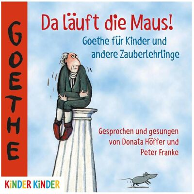 Jumbo Da Läuft Die Maus! Goethe Für Kinder Und Andere, Hörbücher Jumbo Da Läuft Die Maus! Goethe Für Kinder Und Andere, Hörbücher