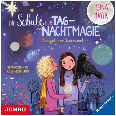 Jumbo Die Schule für Tag- und Nachtmagie (3) - Gold Sternzeichen, Hörbücher Jumbo Die Schule für Tag- und Nachtmagie (3) - Gold Sternzeichen, Hörbücher