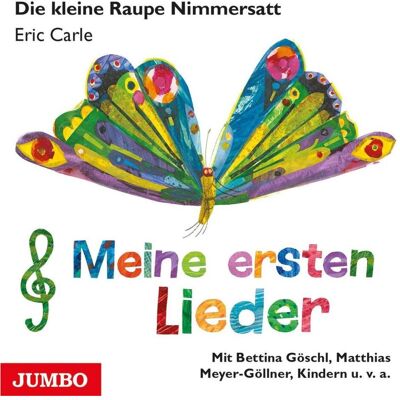 Jumbo Die kleine Raupe Nimmersatt - Meine ersten Lieder, Hörbücher Jumbo Die kleine Raupe Nimmersatt - Meine ersten Lieder, Hörbücher
