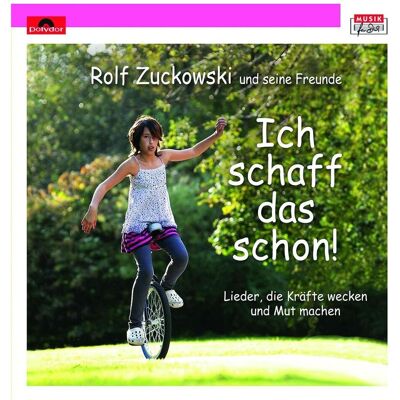 Universal Ich Schaff Das Schon, Hörbücher von Rolf Zuckowski Universal Ich Schaff Das Schon, Hörbücher von Rolf Zuckowski