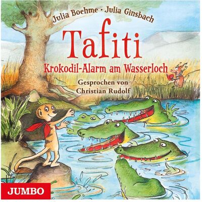 Jumbo Tafiti Bd 19 - Krokodilalarm am Wasserloch, Hörbücher von Julia Boehme, Christian Rudolf Jumbo Tafiti Bd 19 - Krokodilalarm am Wasserloch, Hörbücher von Julia Boehme, Christian Rudolf