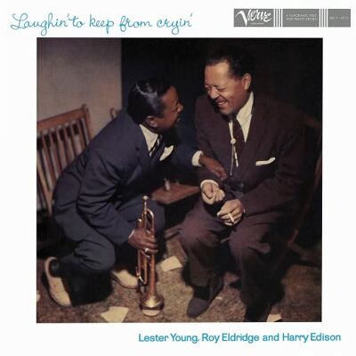 United Medical Partners, Schallplatten, Laughin' To Keep From Cryin' (Acoustic Sounds) (Roy Eldridge & Harry Edison Lester Young) United Medical Partners, Schallplatten, Laughin' To Keep From Cryin' (Acoustic Sounds) (Roy Eldridge & Harry Edison Lester Young)