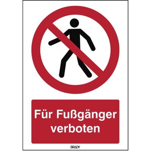 Brady, Sicherheitskennzeichnung, B-862, Toughwash-Verbotsschild, P004 - Für Fussgänger verboten, Polyester, Schwarz und Rot au Brady, Sicherheitskennzeichnung, B-862, Toughwash-Verbotsschild, P004 - Für Fussgänger verboten, Polyester, Schwarz und Rot au