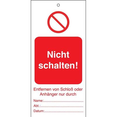 Brady, Sicherheitskennzeichnung, B-851, Anhänger für Warnhinweise, Rot auf Weiss, Beschriftung: Nicht schalten!, 50 x 110mm (1 VE Brady, Sicherheitskennzeichnung, B-851, Anhänger für Warnhinweise, Rot auf Weiss, Beschriftung: Nicht schalten!, 50 x 110mm (1 VE
