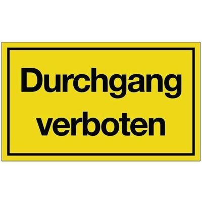 HP Autozubehör, Sicherheitskennzeichnung, Hinweiszeichen Durchgang verboten L250xB150 mm gelb schwarz Kunststoff HP Autozubehör, Sicherheitskennzeichnung, Hinweiszeichen Durchgang verboten L250xB150 mm gelb schwarz Kunststoff