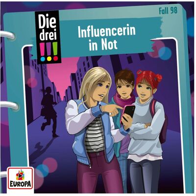Europa Die drei!!! 098 - Influencerin in Not, Hörbücher Europa Die drei!!! 098 - Influencerin in Not, Hörbücher