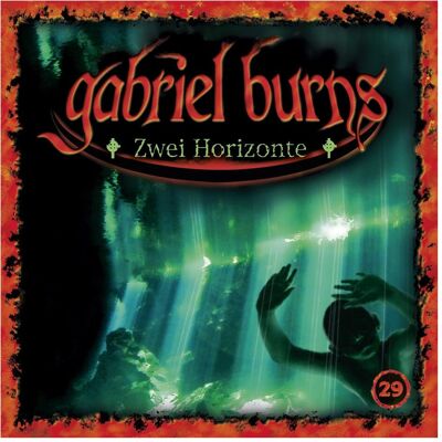 Europa Gabriel Burns 29 - Zwei Horizonte, Hörbücher Europa Gabriel Burns 29 - Zwei Horizonte, Hörbücher