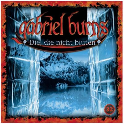 Europa Gabriel Burns 32 - Die, die nicht bluten, Hörbücher Europa Gabriel Burns 32 - Die, die nicht bluten, Hörbücher