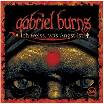 Europa Gabriel Burns 34 - Ich weiss, was Angst ist, Hörbücher Europa Gabriel Burns 34 - Ich weiss, was Angst ist, Hörbücher
