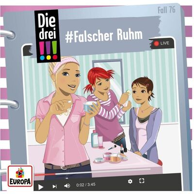 Europa Die drei!!! - Falscher Ruhm, Hörbücher Europa Die drei!!! - Falscher Ruhm, Hörbücher