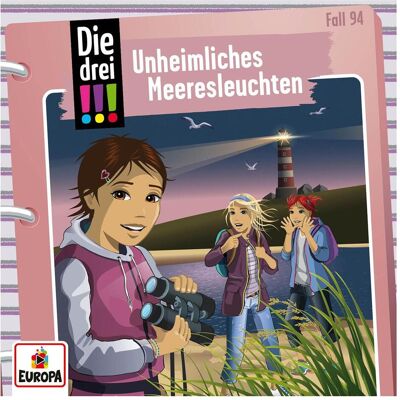 Europa Die drei!!! 94 - Unheimliches Meeresleuchten, Hörbücher von Jule Ambach Europa Die drei!!! 94 - Unheimliches Meeresleuchten, Hörbücher von Jule Ambach