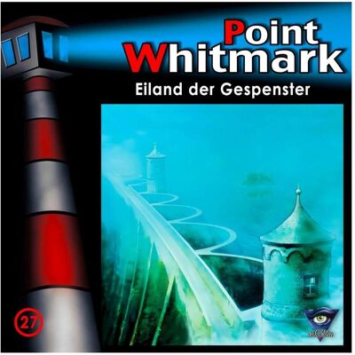 Europa Point Whitmark 27 - Eiland der Gespenster, Hörbücher Europa Point Whitmark 27 - Eiland der Gespenster, Hörbücher