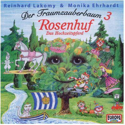 Sony Der Traumzauberbaum 3: Rosenhuf, Das Hochzeitspfer, Hörbücher von Reinhard Lakomy Sony Der Traumzauberbaum 3: Rosenhuf, Das Hochzeitspfer, Hörbücher von Reinhard Lakomy