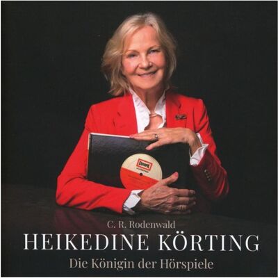 Sony Heikedine Körting - Die Königin der Hörspiele, Hörbücher von C. R. Rodenwald, Axel Milberg Sony Heikedine Körting - Die Königin der Hörspiele, Hörbücher von C. R. Rodenwald, Axel Milberg