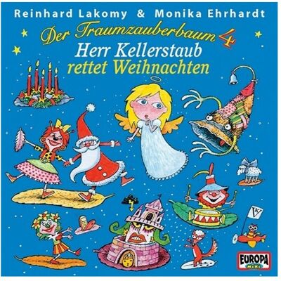 Europa Der Traumzauberbaum 4 - rettet Weihnachten, Hörbücher von Reinhard Lakomy Europa Der Traumzauberbaum 4 - rettet Weihnachten, Hörbücher von Reinhard Lakomy