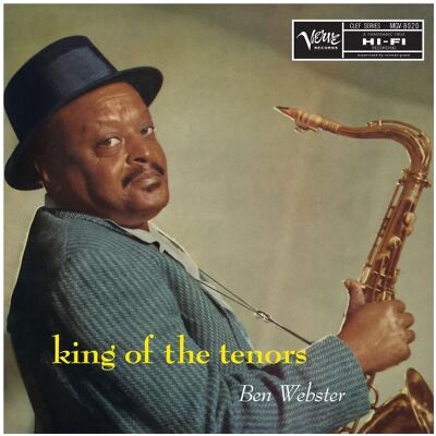 Verve, Schallplatten, King Of The Tenors (Ogv) (Ben Webster (1909-1973)) Verve, Schallplatten, King Of The Tenors (Ogv) (Ben Webster (1909-1973))
